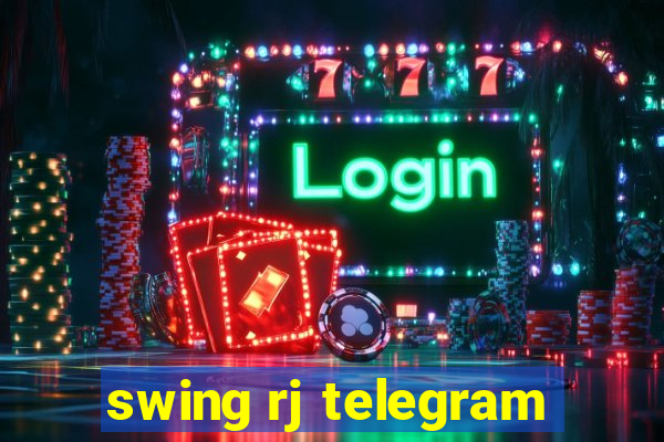 swing rj telegram